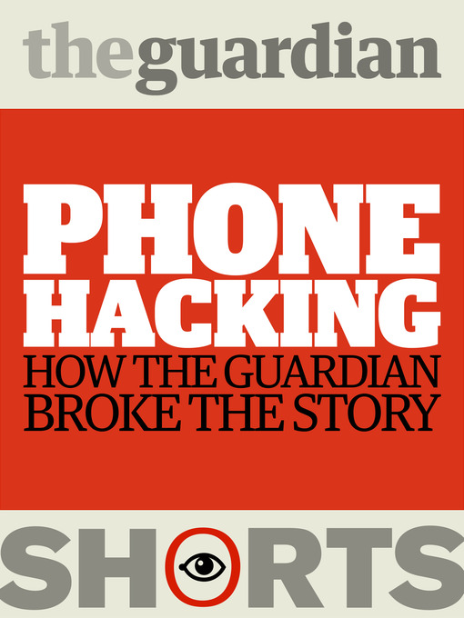 Title details for Phone Hacking by The Guardian - Available
